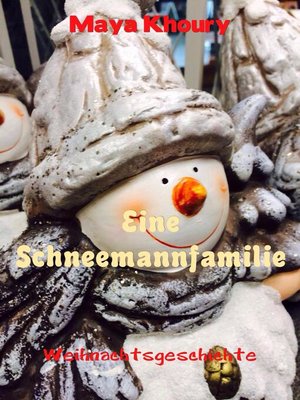 cover image of Eine Schneemannfamilie
